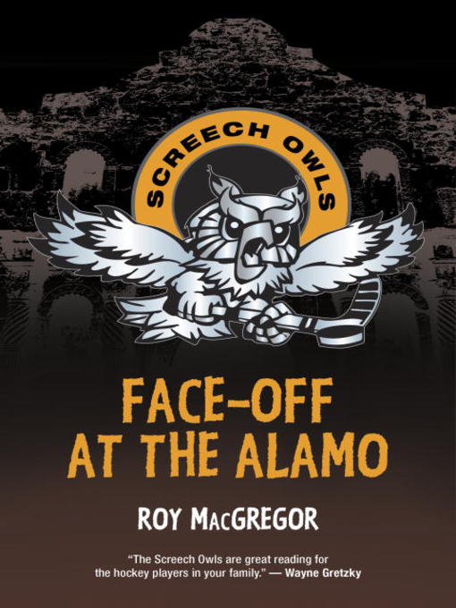 Title details for Face-Off at the Alamo by Roy MacGregor - Available